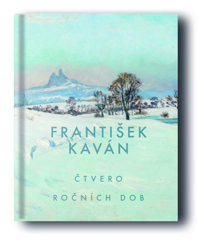 Franti&scaron;ek Kav&aacute;n: Čtvero ročn&iacute;ch dob